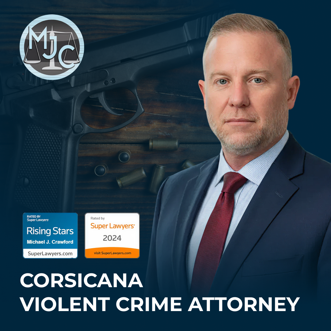 Violent Crimes | Corsicana Attorney